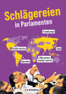 Cover für Schlägereien in Parlamenten